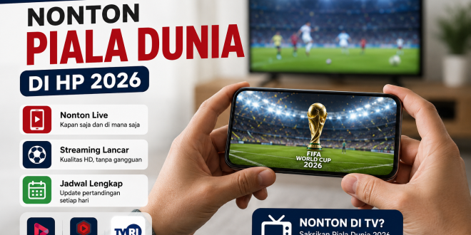 Aplikasi Nonton Piala Dunia di HP